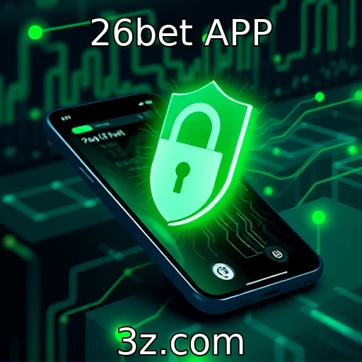 26bet APP Apostas Esportivas: Análise Profunda das Melhores Estratégias de Jogo