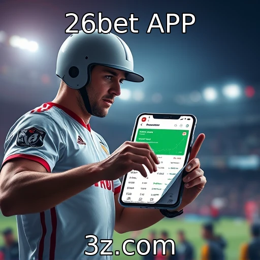26bet APP Desvendando os segredos das apostas esportivas: Como maximizar seus ganhos